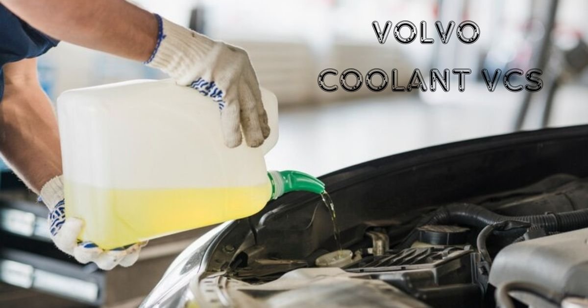 volvo coolant vcs